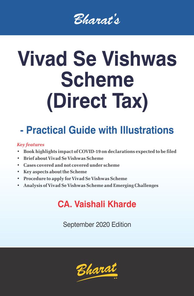 Vivad Se Vishwas Scheme (Direct Tax)  Practical Guide with Illustrations
